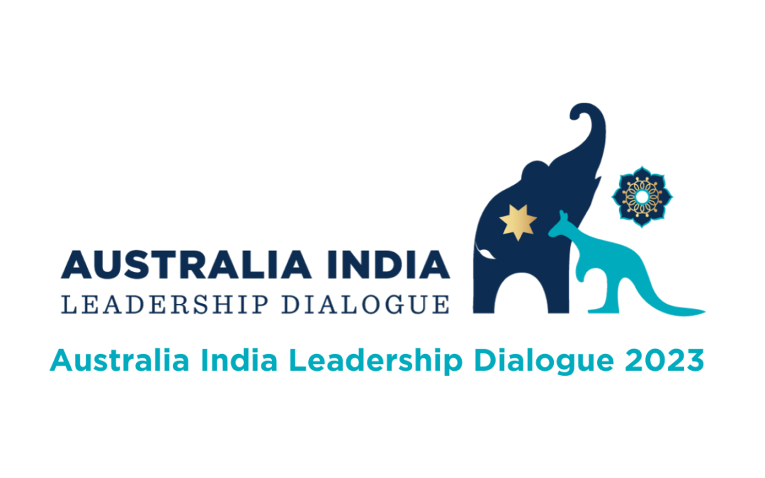 MEDIA RELEASE: [Launch] Australia India Leadership Dialogue 2023